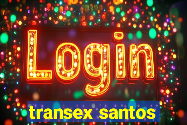 transex santos